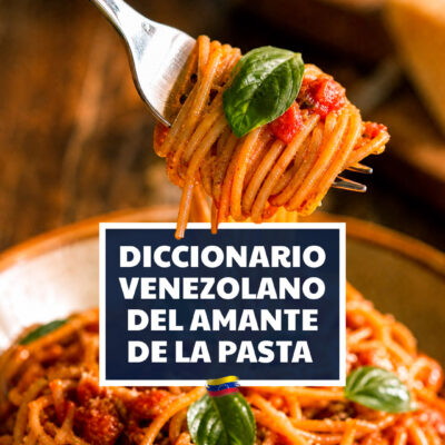 Diccionario Venezolano del Amante de la Pasta: Edición Especial Allegri